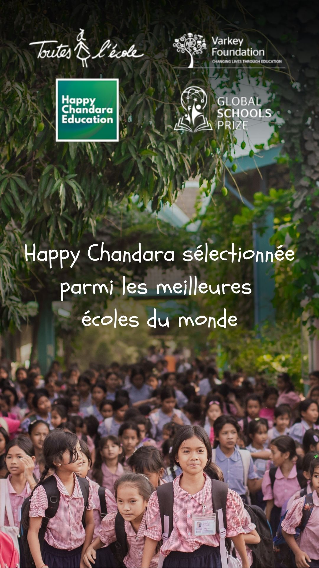 Instagram video – Happy Chandara selected among the world’s best schools – Toutes à l’école